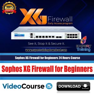 Sophos XG Firewall for Beginners 24 Hours
