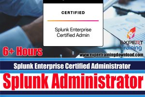 Splunk Enterprise Certified Administrator Course & Guides
