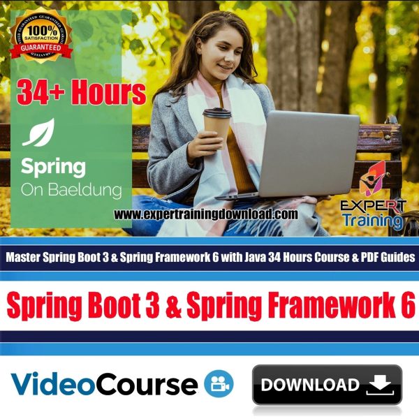 Master Spring Boot 3 & Spring Framework 6 with Java 34 Hours Course