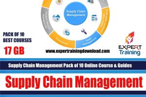 Supply Chain Management Pack of 10 Best Courses (17.5 GB) & PDF Guides