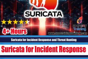 Suricata for Incident Response and Threat Hunting Complete Course