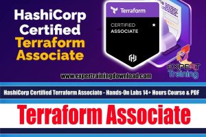 HashiCorp Certified Terraform Associate - Hands-On Labs 14+ Hours Course & PDF Guides