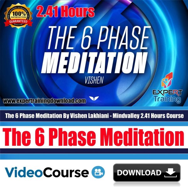The 6 Phase Meditation personal development 2.41 Hours Course