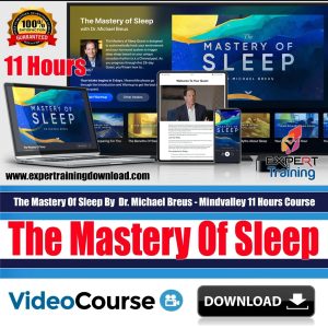 The Mastery Of Sleep personal development 11 Hours Course