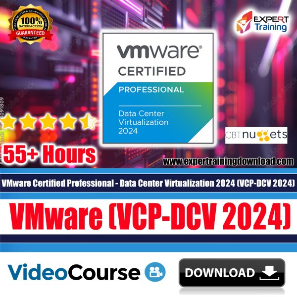 VMware Certified Professional - Data Center Virtualization 2024 (VCP-DCV 2024) vSphere 8