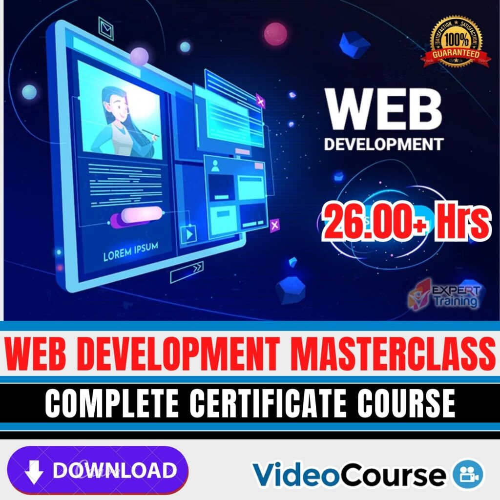 Web Development Masterclass Complete Certificate Course - Expert Training