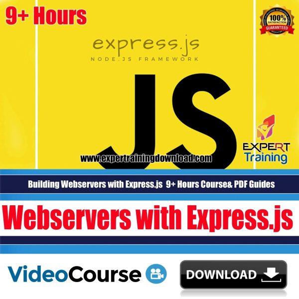 Building Webservers with Express.js 9+ Hours Course & PDF Guides