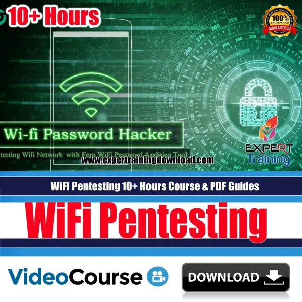WiFi Pentesting 10+ Hours Course & PDF Guides