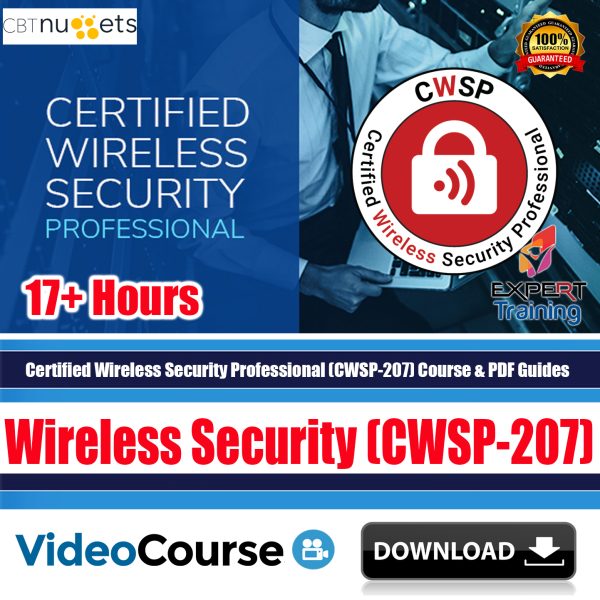 Certified Wireless Security Professional (CWSP-207) Course & Guides