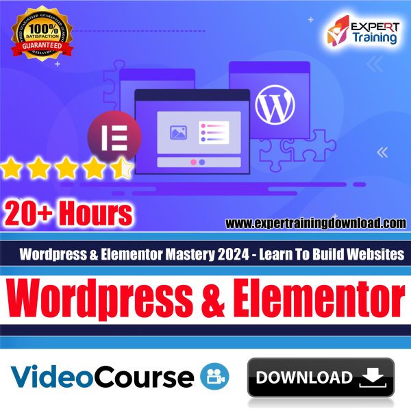 Wordpress & Elementor Mastery 2024 - Learn To Build Websites