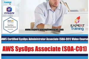 AWS Certified SysOps Administrator - Associate (SOA-C01) Course & PDF Guides
