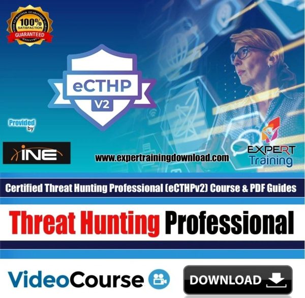 Certified Threat Hunting Professional (eCTHPv2) Course & PDF Guides