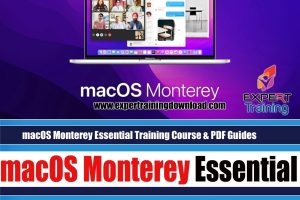 macOS Monterey Essential Training Course & PDF Guides
