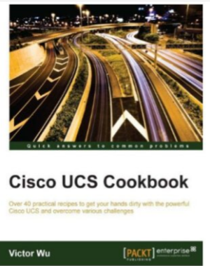 Cisco UCS Cookbook