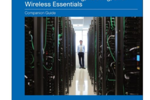Switching, Routing, and Wireless Essentials V7. 0 (SRWE) Companion Guide by Cisco Networking Academy