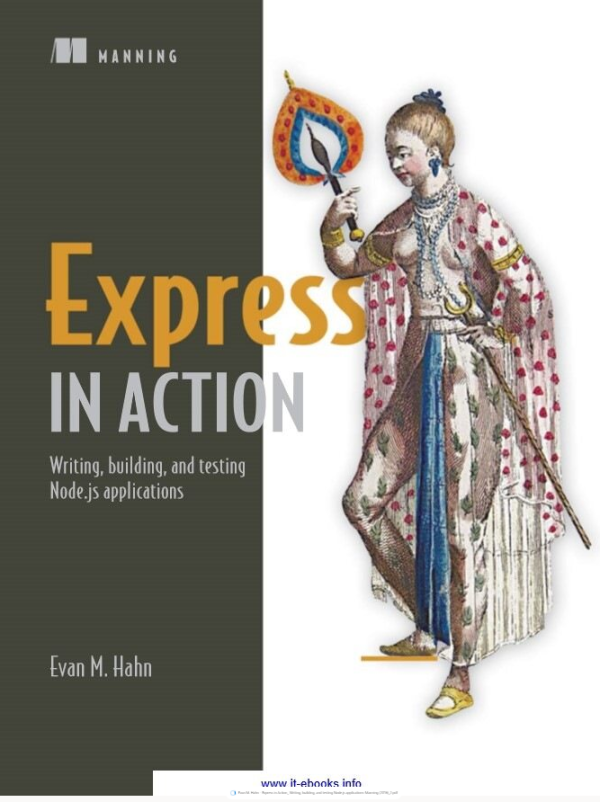 Express in Action  Writing, building, and testing Node.js applications-Manning (2016)_2