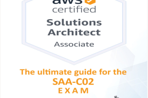 AWS Certified Solutions Architect Associate The ultimate guide for the SAA-C02 exam by Anderson, Jonathan