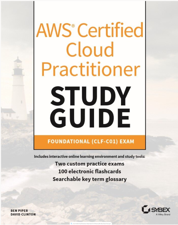 Aws Certified Cloud Practitioner Study Guide Clf-C01 Exam by Ben Piper David Clinton