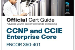 CCNP CCIE ENCOR Guide