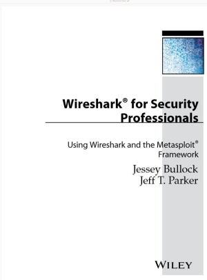 Wireshark for Security Professionals.