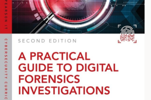 A Practical Guide to Digital Forensics Investigations 2nd Edition