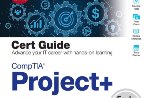 CompTIA Project+ PK0-005 Cert Guide-Pearson IT Certification (2023)