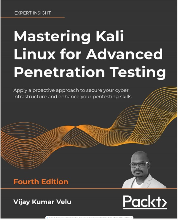 Mastering Kali Linux for Advanced Penetration Testing - Fourth Edition (PDF Guide)