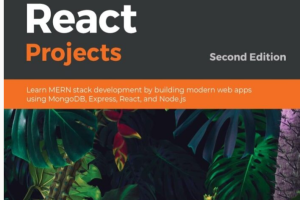 Full-Stack React Projects_ Learn MERN stack development by building modern web apps using MongoDB, Express, React, and Node.js, 2nd Edition-Packt Publishing (2020)