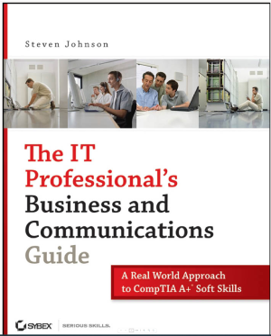 The IT Professional's Business and Communications Guide (English, PDF, Johnson Steven)