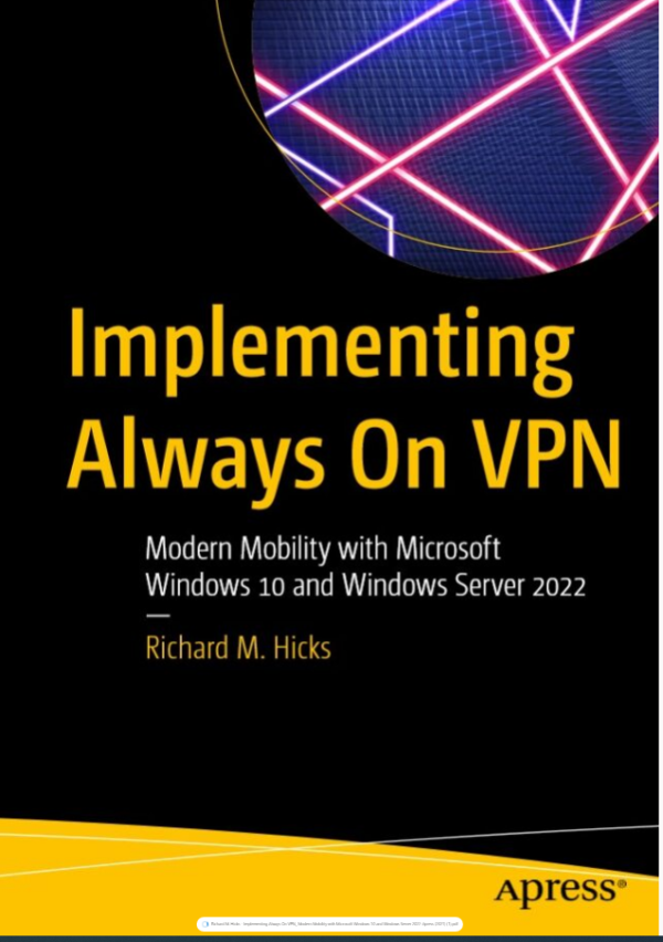 Implementing Always On VPN: Modern Mobility with Microsoft Windows 10 and Windows Server 2022