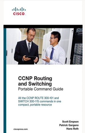 CCNP Routing and Switching Portable Command Guide