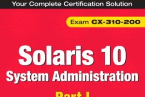 (Exam prep) Calkins, Bill - Solaris 10 system administration_ [your complete certification solution]. Pt. 1 Exam CX-310-200-Pearson It Certification_ Que Publ (2008_2009).pdf