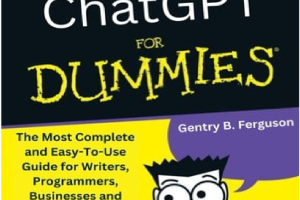 ChatGPT for Dummies_ The Most Complete and Easy-To-Use Guide