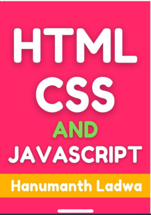 HTML, CSS, and JavaScript (Ladwa, Hanumanth)