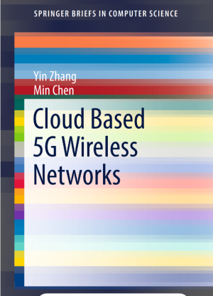 Cloud Based 5G Wireless Networks-Springer International Publishing (2016)