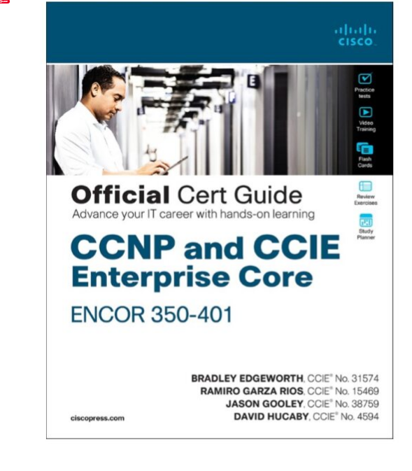 CCNP and CCIE Enterprise Core ENCOR 350-401 Official Cert Guide