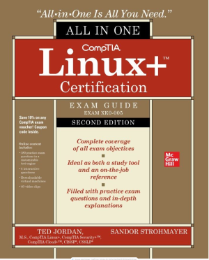CompTIA Linux+ Certification All-in-One Exam Guide, Exam XK0-005) 2nd Edition(2023)