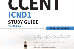 CCENT ICND1 Study Guide: Exam 100-105