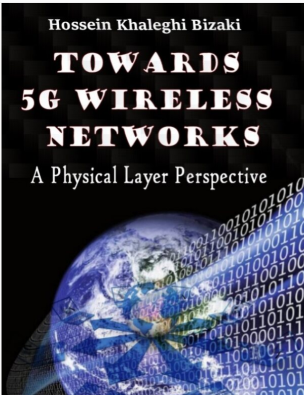 Towards 5G Wireless Networks  A Physical Layer Perspective-  (2016)