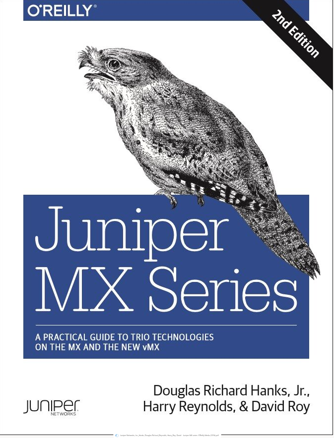 Juniper MX Series: A Comprehensive Guide to Trio Technologies on the MX 2nd Edition