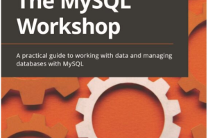 MySQL Workshop Practical Guide
