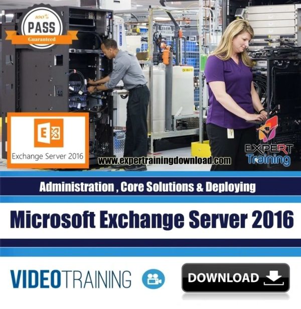 Microsoft Exchange Server 2016 ( Exam 70-345) Course & PDF Guides