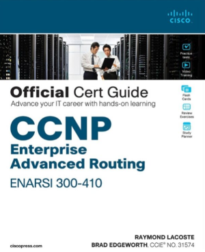 CCNP Enterprise Advanced Routing ENARSI 300-410 Official Cert Guide