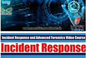 Incident Response and Advanced Forensics 8 Hours Course & PDF Guides