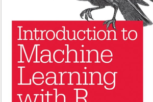 Introduction to Machine Learning with R_ Rigorous Mathematical Analysis-O'Reilly UK Ltd. (2018)