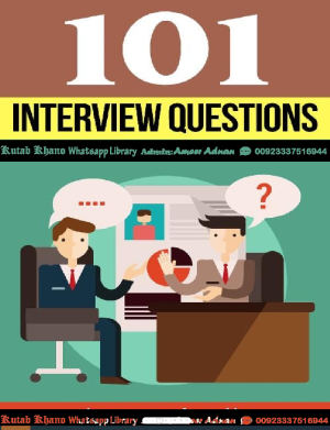Interview Questions The Ultimate and Most Complete Guide to Interview Questions