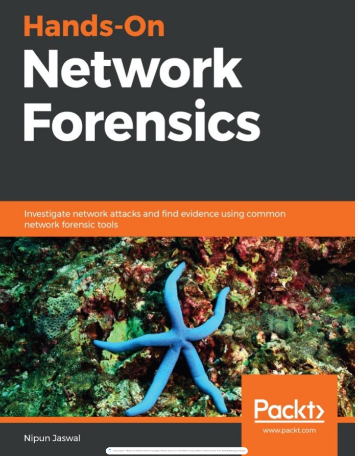 Hands-on network forensics investigate network attacks
