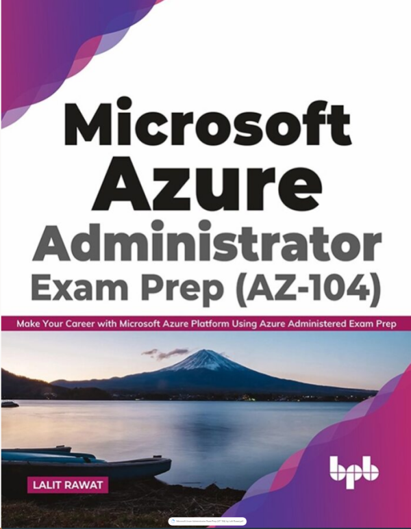 Microsoft Azure Administrator Exam Prep (AZ-104)