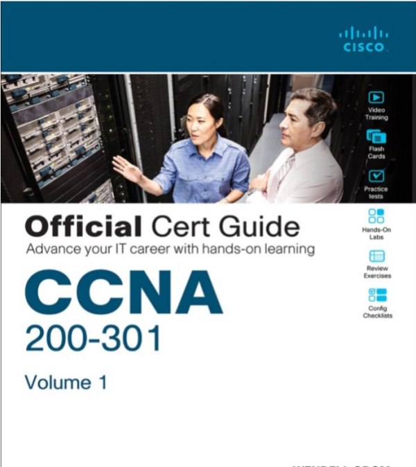CCNA 200-301 Official Cert Guide, Volume 1 (2019)