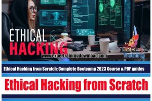 Ethical Hacking from Scratch Complete Bootcamp 2023 Course & PDF guides